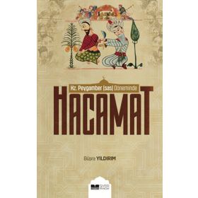 Hz. Peygamber Döneminde Hacamat - Büşra Yıldırım