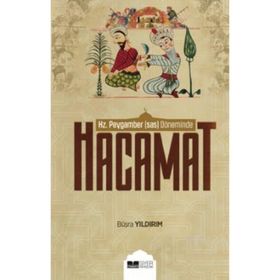 Hz. Peygamber Döneminde Hacamat - Büşra Yıldırım