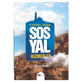 Hz. Peygamber (sas) Döneminde Sosyal Hizmetler - Feridun Tekin
