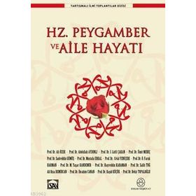 Hz. Peygamber ve Aile Hayatı - kollektif
