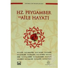 Hz. Peygamber ve Aile Hayatı - kollektif