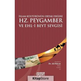 Hz. Peygamber Ve Ehli Beyt Sevgisi - Ali Pekcan