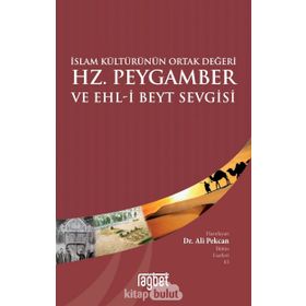 Hz. Peygamber Ve Ehli Beyt Sevgisi - Ali Pekcan
