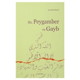 Hz. Peygamber ve Gayb - İsrafil Balcı