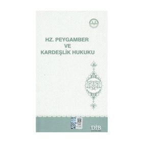 Hz. Peygamber ve Kardeşlik Hukuku - Kolektif