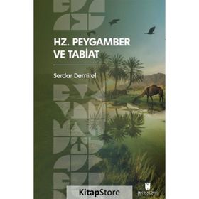 Hz. Peygamber ve Tabiat Serdar Demirel