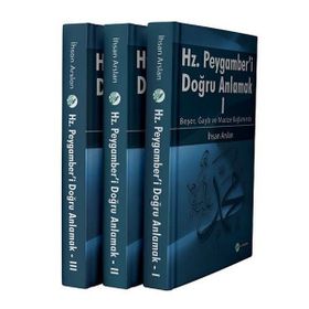 Hz. Peygamberi Doğru Anlamak 3 - İhsan Arslan