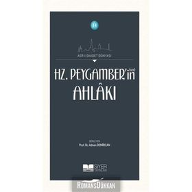 Hz. Peygamber'in Ahlakı - Prof. Dr. Adnan Demircan