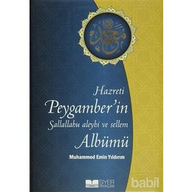 HZ. PEYGAMBERIN ALBÜMÜ - MUHAMMED EMIN YILDIRIM