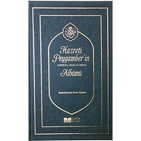 HZ. PEYGAMBERIN ALBÜMÜ - MUHAMMED EMIN YILDIRIM