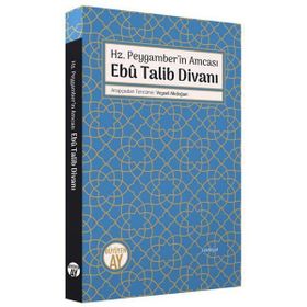 Hz. Peygamberin Amcası Ebu Talib Divanı Büyüyen Ay Yayınları