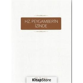 HZ. PEYGAMBERIN İZİNDE II - KOLEKTIF