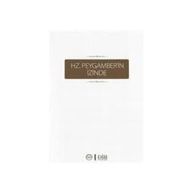 HZ. PEYGAMBERIN İZİNDE II - KOLEKTIF