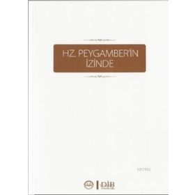 HZ. PEYGAMBERIN İZİNDE II - KOLEKTIF