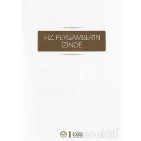 HZ. PEYGAMBERIN İZİNDE II - KOLEKTIF