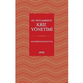 Hz. Peygamberin Kriz Yönetimi Otto Yayınları