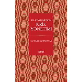 Hz. Peygamberin Kriz Yönetimi Otto Yayınları