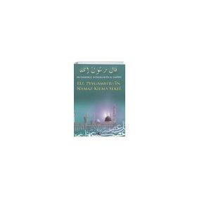 Hz. Peygamberin Namaz Kılma Şekli 2. Hamur Muhammed Nasuriddin El Elbani Beka Yayınları