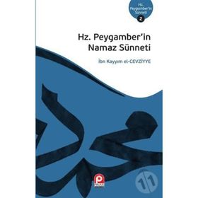 Hz. Peygamber'in Namaz Sünneti İbn Kayyım El-Cevziyye