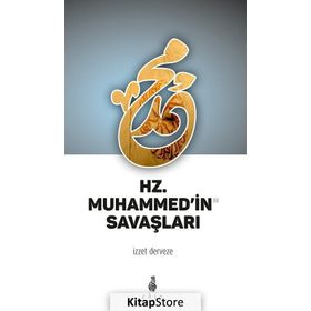 HZ. PEYGAMBERIN SAVAŞLARI - MUHAMMED HAMIDULLAH