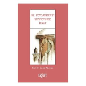 Hz. Peygamberin Sünnetinde İtaat Rağbet Yayınları