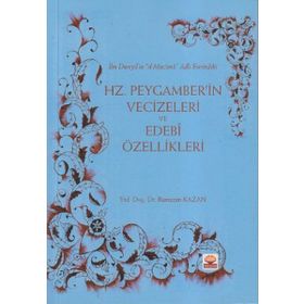 HZ. PEYGAMBER'IN VECIZELERI VE EDEBI ÖZELLIKLERI - RAMAZAN KAZAN (ISBN:9786051335827)