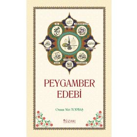HZ. PEYGAMBER'IN VECIZELERI VE EDEBI ÖZELLİKLERİ - RAMAZAN KAZAN
