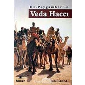 HZ. PEYGAMBERIN VEDA HACCI - RIFAT ORAL