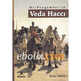 HZ. PEYGAMBERIN VEDA HACCI - RIFAT ORAL