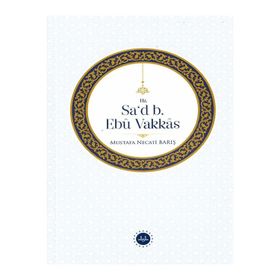 Hz. Sad B. Ebu Vakkas - Diyanet İşleri Başkanlığı