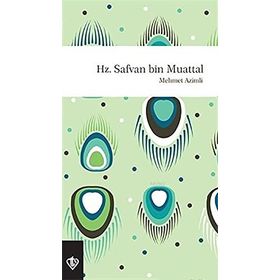 Hz. Safvan Bin Muattal - Hasan Basri Bilgin