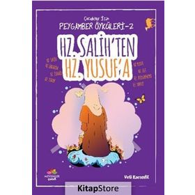 Hz. Salih’ten Hz. Yusuf’a - Veli Karanfil