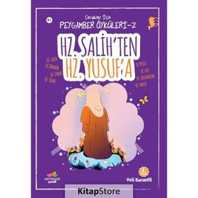 Hz. Salih’ten Hz. Yusuf’a - Veli Karanfil
