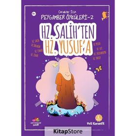 Hz. Salih’ten Hz. Yusuf’a - Veli Karanfil