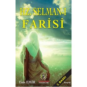 Hz. Selman-ı Farisi - Enis Emir