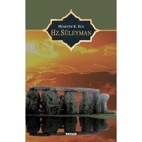 HZ. SÜLEYMAN - HÜSEYİN K. ECE