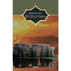 HZ. SÜLEYMAN - HÜSEYİN K. ECE