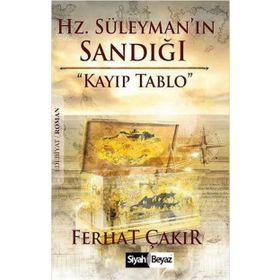 Hz. Süleyman’ın Sandığı - Ferhat Çakır
