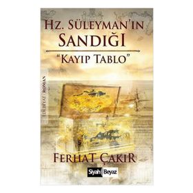 Hz. Süleyman’ın Sandığı - Ferhat Çakır