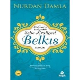 Hz. Süleyman'ın Sarayındaki Sebe Kraliçesi - Nurdan Damla