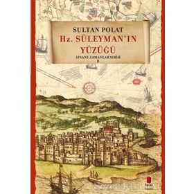 Hz. Süleyman’ın Yüzüğü - Sultan Polat