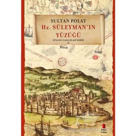 Hz. Süleyman’ın Yüzüğü - Sultan Polat