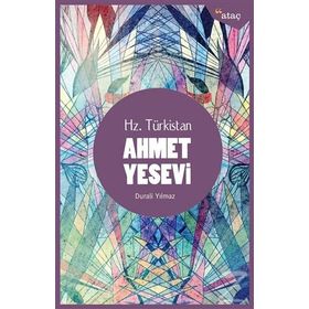 Hz. Türkistan Ahmet Yesevi - Durali Yılmaz