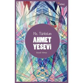 Hz. Türkistan Ahmet Yesevi - Durali Yılmaz