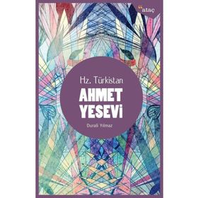 Hz. Türkistan Ahmet Yesevi - Durali Yılmaz