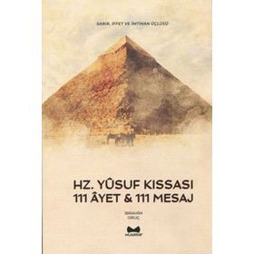 Hz. Yusuf Kıssası 111 Ayet & 111 Mesaj - İbrahim Oruç