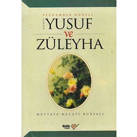 HZ. YUSUF VE ZÜLEYHA - MUSTAFA NECATI BURSALI