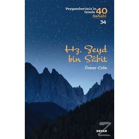 Hz. Zeyd Bin Sabit - Ömer Cide