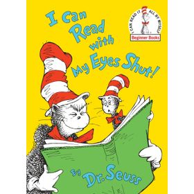 İ Can Read With My Eyes Shut - Dr. Seuss
