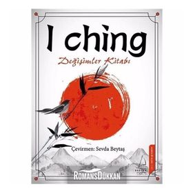 I Ching Ya da Değişimler Kitabı Yorumlar - Richard Wilhelm